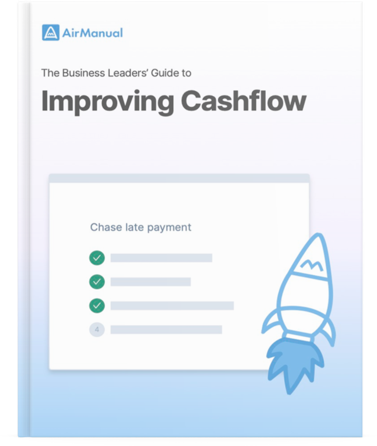 The Business Leaders' Guide to Improving Cashflow